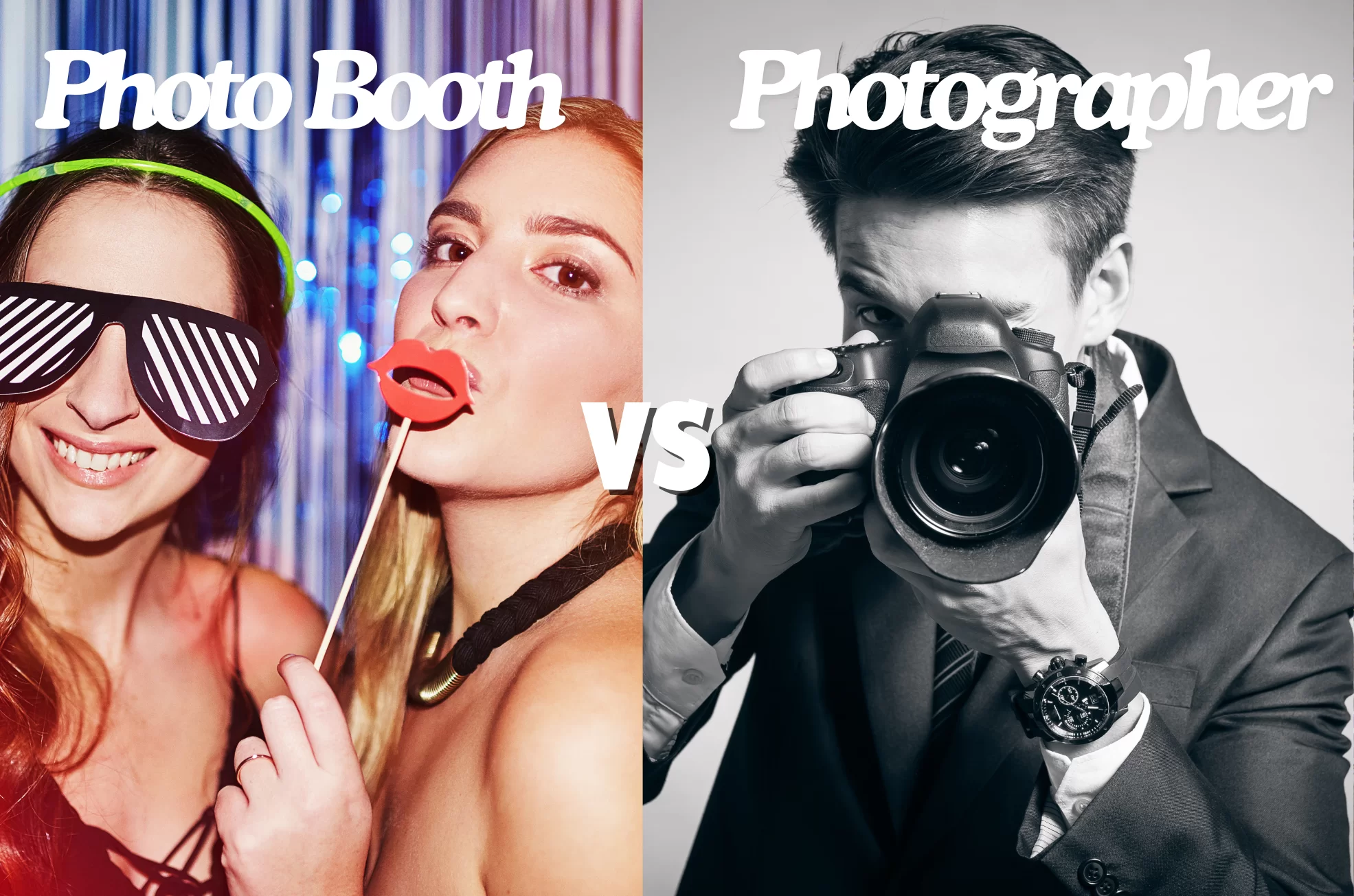 comparing photobooth and photographer