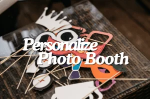 personalise photobooth props